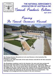 THE NATIONAL SERVICEMEN’S ASSOCIATION OF AUSTRALIA INC National President’s Bulletin April 2010