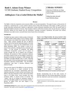 The Journal of International Policy Solutions    Ruth S. Adams Essay Winner UCSD Graduate Student Essay Competition Addiopizzo: Can a Label Defeat the Mafia?