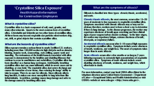 “Crystalline Silica Exposure”  What are the symptoms of silicosis? Health Hazard Information for Construction Employees