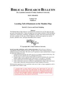 BIBLICAL RESEARCH BULLETIN The Academic Journal of Trinity Southwest University ISSN 1938-694X Volume VII Number 6