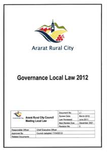 Ararat Rural City  Governance Local Law 2012 ¡ry Ararat Rural City Council Meeting Local Law