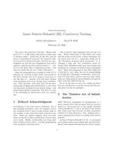 GenerichProgrammingi  Smart Pointers Reloaded (III): Constructor Tracking Andrei Alexandrescu  David B. Held