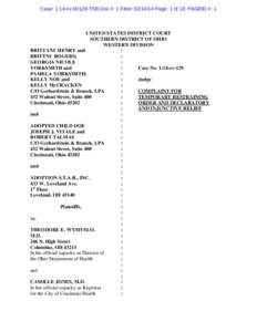 Case: 1:14-cvTSB Doc #: 1 Filed: Page: 1 of 18 PAGEID #: 1  UNITED STATES DISTRICT COURT SOUTHERN DISTRICT OF OHIO WESTERN DIVISION BRITTANI HENRY and