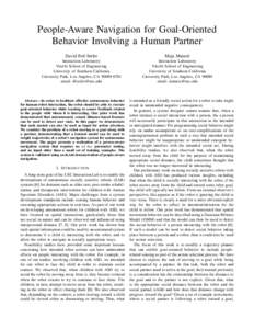 People-Aware Navigation for Goal-Oriented Behavior Involving a Human Partner David Feil-Seifer Maja Matari´c