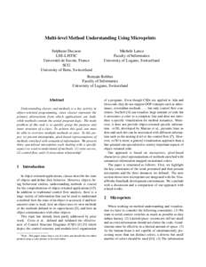 Multi-level Method Understanding Using Microprints St´ephane Ducasse LSE-LISTIC Universit´e de Savoie, France SCG University of Bern, Switzerland