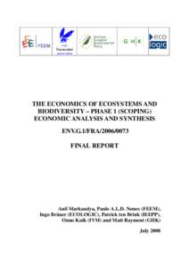 vrije Universiteit amsterdam THE ECONOMICS OF ECOSYSTEMS AND BIODIVERSITY – PHASE 1 (SCOPING)