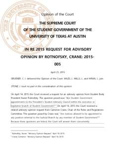 Opinion of the Court  THE SUPREME COURT OF THE STUDENT GOVERNMENT OF THE UNIVERSITY OF TEXAS AT AUSTIN IN RE 2015 REQUEST FOR ADVISORY