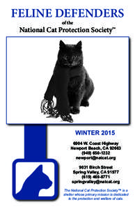 FELINE DEFENDERS of the National Cat Protection Society™  WINTER 2015