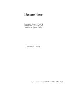 Donate Here Poverty Poems 2008 written at Squaw Valley Richard P. Gabriel