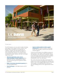 2020 Initiative Update  Overview The 2020 Initiative at its core seeks to replace declining state support of the campus with new sources—and thereby make it possible for a new generation of