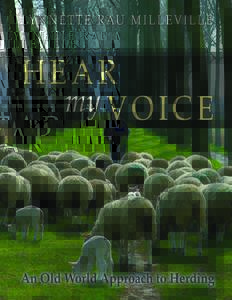 HEA R my VOICE An Old World Approach to Herding by Lynnette Rau Milleville