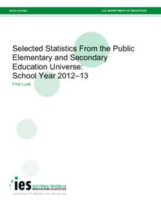 Selected Statistics From the Public Elementary and Secondary Education Universe: School YearFirst Look