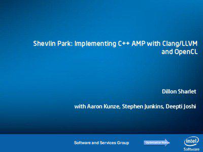 Shevlin Park: Implementing C++ AMP with Clang/LLVM and OpenCL