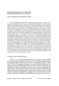 Semantic Coercion in Language: Beyond Distributional Analysis James Pustejovsky & Elisabetta Jezek The distributional properties extracted from linguistic corpora for a word are regarded by many as the principle contribu