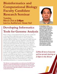Bioinformatics and Computational Biology Faculty Candidate Research Seminar Tuesday, March 31st at 3:40pm