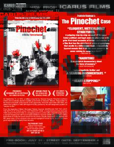 Indictment and arrest of Augusto Pinochet / Military dictatorship of Chile / Sovereign immunity / Augusto Pinochet / Operation Condor / The Battle of Chile / Nostalgia for the Light / Patricio Guzmn / R v Bow Street Metropolitan Stipendiary Magistrate /  ex p Pinochet / Salvador Allende / The Judge and the General