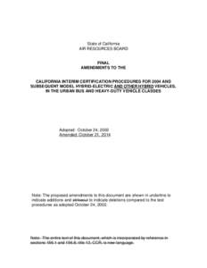 Rulemaking: [removed]Interim certification procedures for Amendments to the Public Transit Bus Fleet Rule and Emission Standards for New Urban Buses