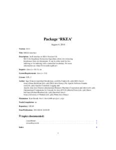 Package ‘RKEA’ August 4, 2014 Version[removed]Title R/KEA interface Description An R interface to KEA (Version[removed]KEA (for Keyphrase Extraction Algorithm) allows for extracting
