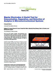 Anal. Chem. 2010, 82, 8766–8774  Bipolar Electrodes: A Useful Tool for Concentration, Separation, and Detection of Analytes in Microelectrochemical Systems Franc¸ois Mavre´