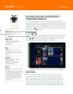 Analytics  CASE STUDY TiVo Partners with E-Nor and Google Analytics to Build a Better Mobile App