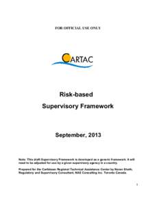 Microsoft Word - Final TA Report_Regional Risk Based Supervisory Framework Sept 2013 CARTAC.doc