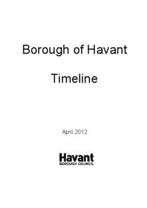 Borough of Havant Timeline April 2012  Borough of Havant Timeline