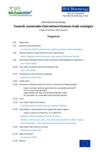 Task 40: Sustainable International Bioenergy Trade International workshop:  Towards sustainable international biomass trade strategies