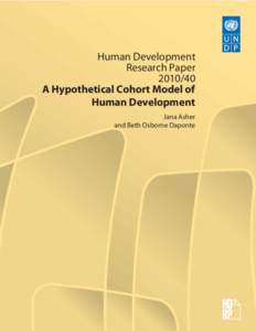 Human Development Research PaperA Hypothetical Cohort Model of Human Development Jana Asher