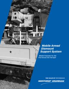 Mobile Armed Dismount Support System