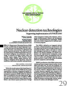 Nuclear physics / Radiation Portal Monitor / Domestic Nuclear Detection Office / Nuclear detection / Global Initiative to Combat Nuclear Terrorism / Neutron detection / Gamma spectroscopy / Neutron / X-ray / Physics / Radioactivity / Radiation