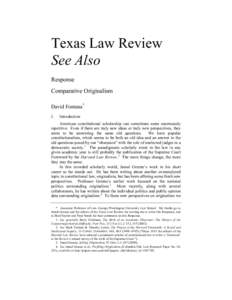 Texas Law Review See Also Response Comparative Originalism David Fontana* I.