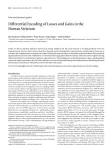 4826 • The Journal of Neuroscience, May 2, 2007 • 27(18):4826 – 4831  Behavioral/Systems/Cognitive Differential Encoding of Losses and Gains in the Human Striatum