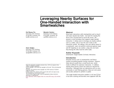 Leveraging Nearby Surfaces for One-Handed Interaction with Smartwatches Hui-Shyong Yeo University of St Andrews KY16 9SX, Scotland, UK