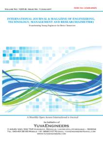 ISSN No: Volume No: 1(2014), Issue No: 1(January) INTERNATIONAL JOURNAL & MAGAZINE OF ENGINEERING, TECHNOLOGY, MANAGEMENT AND RESEARCH(IJMETMR) Transforming Young Engineers for Better Tomorrow