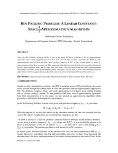 International Journal on Computational Science & Applications (IJCSA) Vol.5,No.6, DecemberBIN PACKING PROBLEM: A LINEAR CONSTANT SPACE -APPROXIMATION ALGORITHM 