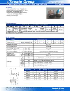 Tecate Group  Aluminum Electrolytic Surface Mount Capacitors SMD CONDUCTIVE POLYMER 125ºC HIGH TEMP & VOLTAGE TYPE MXCPP