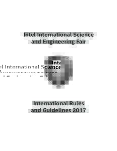 Intel International Science and Engineering Fair International Rules and Guidelines 2017