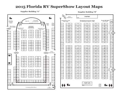 2015 Florida RV SuperShow Layout Maps Supplier Building “A” Supplier Building “B” Exit to Lakeside East