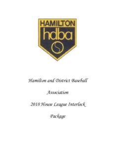 Hamilton and District Baseball Association 2018 House League Interlock Package  Hamilton & District Baseball Association