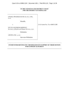 Case 8:15-cvGJH DocumentFiledPage 1 of 49  IN THE UNITED STATES DISTRICT COURT FOR THE DISTRICT OF MARYLAND  OTSUKA PHARMACEUTICAL CO., LTD.,