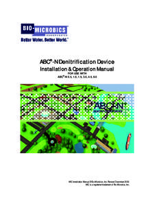 ABC®-N Denitrification Device Installation & Operation Manual FOR USE WITH ABC®-N 0.5, 1.0, 1.5, 3.0, 4.5, 9.0  ABC -N