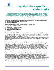liquid photoimageable solder masks The so-called LIPSM technology was developed in the 1980’s to meet the new application