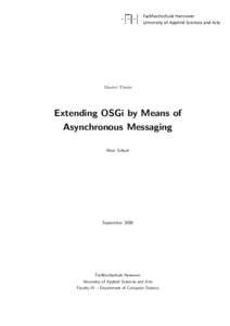 Master Thesis  Extending OSGi by Means of Asynchronous Messaging Marc Schaaf