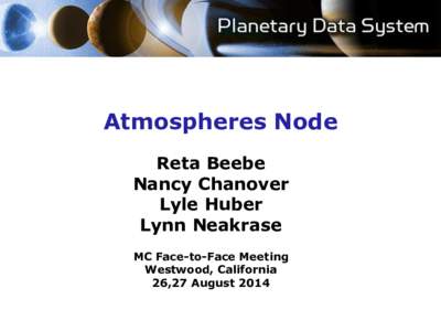 Atmospheres Node Reta Beebe Nancy Chanover Lyle Huber Lynn Neakrase MC Face-to-Face Meeting