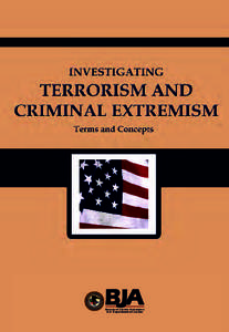 Terrorism / Sociology / Islam / Extremist Groups / Al-Qaeda / Extremism / Suicide attack / Militant / Outline of United States Terrorism and Counterterrorism / Organized crime / Islamism / Irregular military