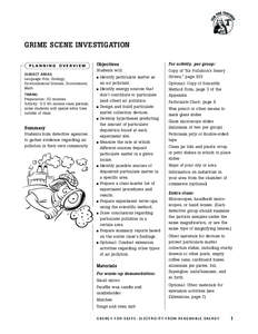 GRIME SCENE INVESTIGATION PLANNING OVERVIEW SUBJECT AREAS: Language Arts, Ecology, Environmental Science, Government,