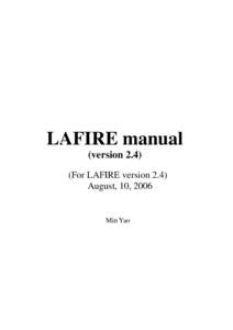 LAFIRE manual (versionFor LAFIRE version 2.4) August, 10, 2006  Min Yao