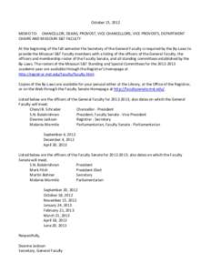 October 15, 2012 MEMO TO: CHANCELLOR, DEANS, PROVOST, VICE CHANCELLORS, VICE PROVOSTS, DEPARTMENT CHAIRS AND MISSOURI S&T FACULTY At the beginning of the fall semester the Secretary of the General Faculty is required by 