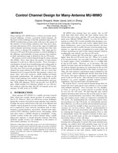Control Channel Design for Many-Antenna MU-MIMO Clayton Shepard, Abeer Javed, and Lin Zhong Department of Electrical and Computer Engineering Rice University, Houston, TX {cws, abeer.javed, lzhong}@rice.edu