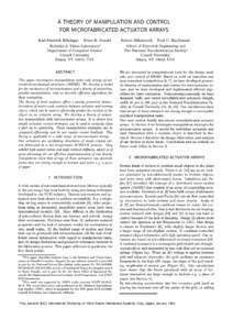 A THEORY OF MANIPULATION AND CONTROL FOR MICROFABRICATED ACTUATOR ARRAYS Karl-Friedrich Bohringer Bruce R. Donald Robotics & Vision Laboratory Department of Computer Science Cornell University